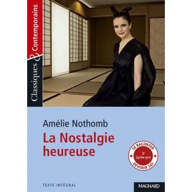 Nostalgie heureuse - Amelie Nothomb