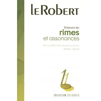 Dictionnaire usuels des rimes et assonances - Louis  Armel