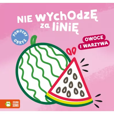 Nie wychodz za lini. Owoce i warzywa