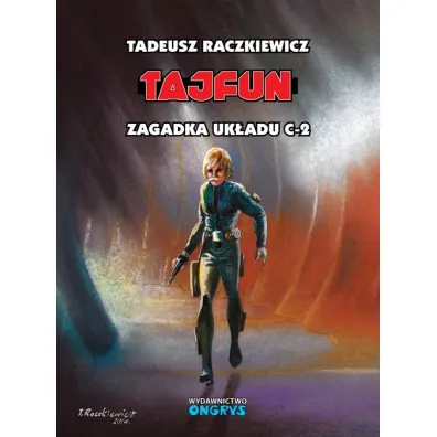 Tajfun. Zagadka uk�adu C-2 - Tadeusz Raczkiewicz