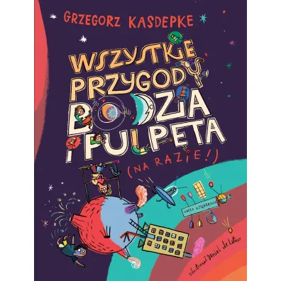 Wszystkie przygody Bodzia i Pulpeta