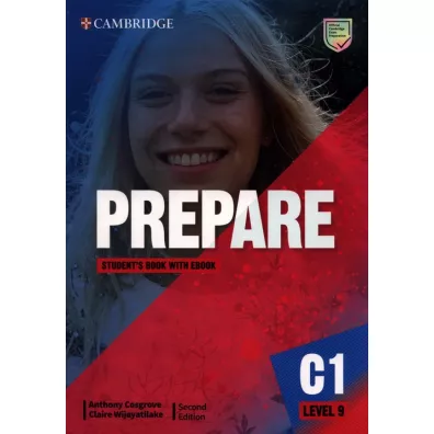 Prepare 9. Second Edition. C1. Student's Book + Podr�cznik w wersji cyfrowej - Anthony Cosgrove, Claire  Wijayatilake