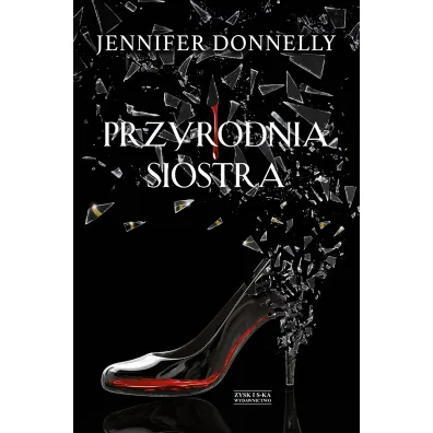 Przyrodnia siostra - Jennifer Donnelly