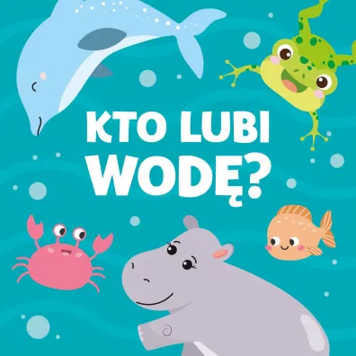 Kto lubi wod�? - Paulina P�atkowska