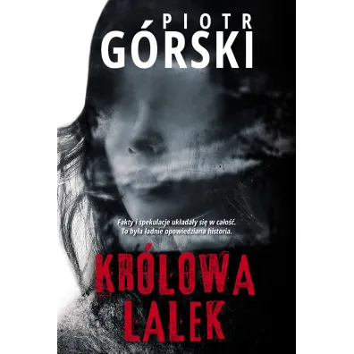 Kr�lowa lalek. Komisarz Kruk. Tom 4 - Piotr G�rski