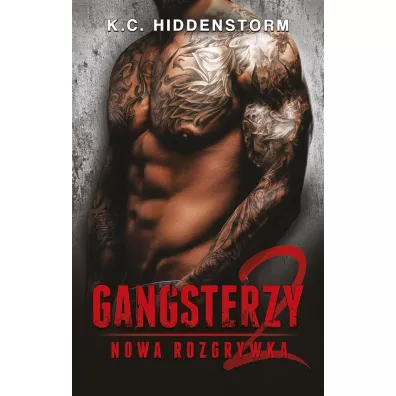 Gangsterzy 2. Nowa rozgrywka - K. C. Hiddenstorm