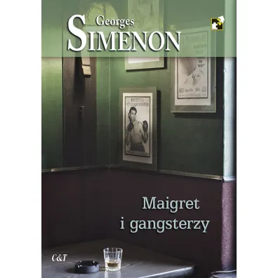Maigret i gangsterzy. Komisarz Maigret. Tom 39 - Georges Simenon