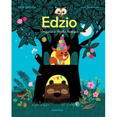 Edzio. Przyj�cie w blasku ksi�yca. Edzio i przyjaciele - Astrid Desbordes