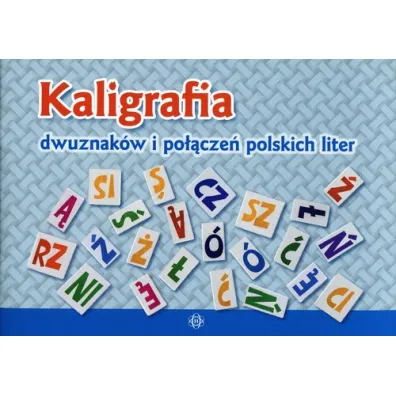 Kaligrafia dwuznak�w i po��cze� polskich liter