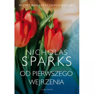 Od pierwszego wejrzenia - Nicholas Sparks