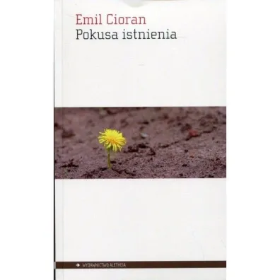 Pokusa istnienia - Emil Cioran
