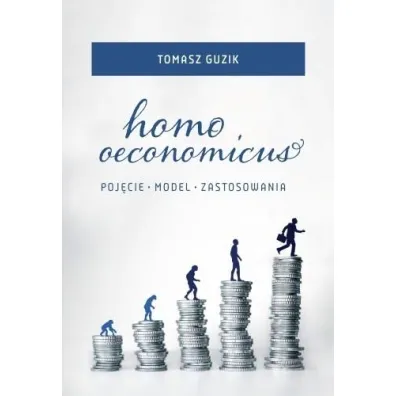 Homo oeconomicus - Tomasz  Guzik