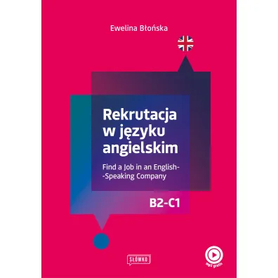Rekrutacja w j�zyku angielskim. Find a Job in an English-Speaking Company