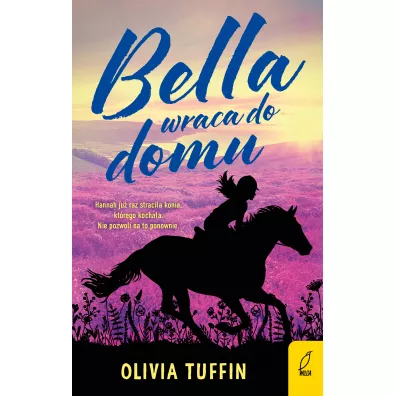 Bella wraca do domu - Olivia  Tuffin