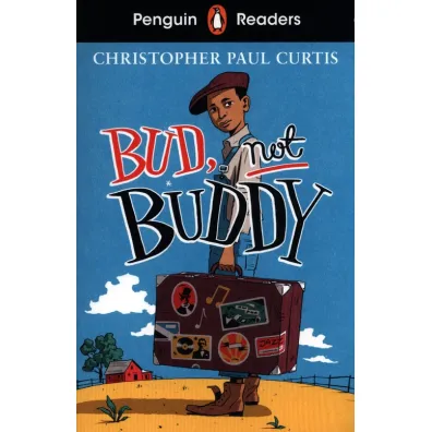 Bud, Not Buddy. Penguin Readers Level 4 wer. angielska - Curtis Christopher Paul