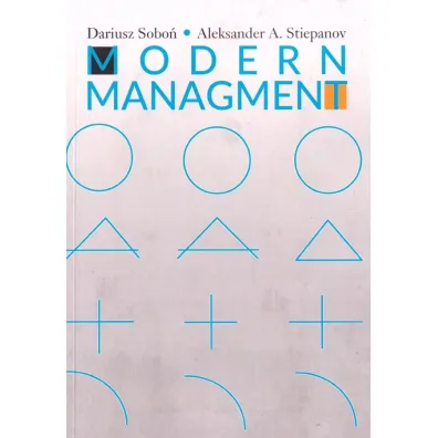 Modern managment - Aleksander A Stiepanov, Dariusz  Sobo�