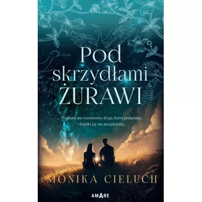 Pod skrzyd�ami �urawi - Monika  Cieluch