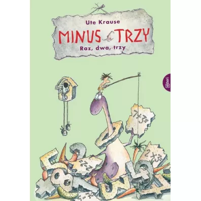 Minus Trzy. Rachunkowy baagan - Ute Krause