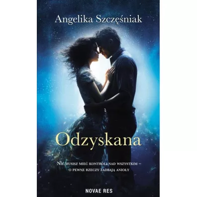 Odzyskana - Angelika  Szcz�niak