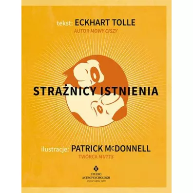 Stranicy istnienia - Patrick McDonnell, Eckhart Tolle