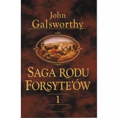 Saga rodu Forsyte`�w. Tom 1 Posiadacz - John Galsworthy