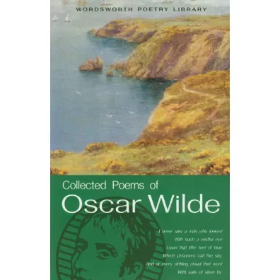 Collected Poems of Oscar Wilde. Wordsworth Poetry Library wer. angielska - Oscar Wilde