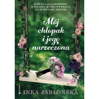 Mj chopak i jego narzeczona - Inka Jaboska