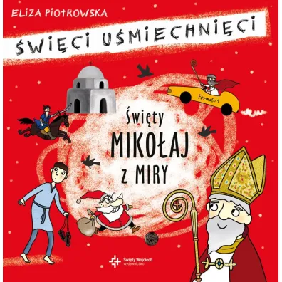 �wi�ty Miko�aj z Miry. �wi�ci u�miechni�ci - Eliza Piotrowska