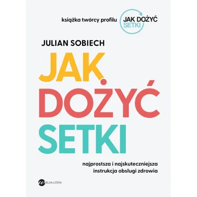 Jak do�y� setki