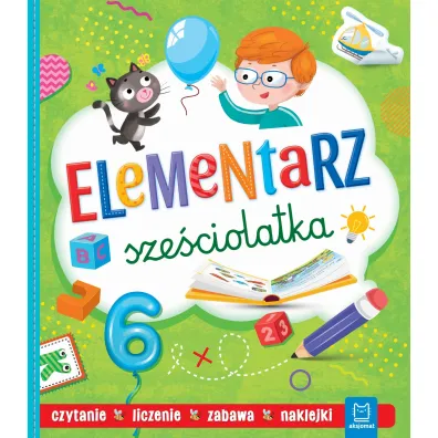 Elementarz sze�ciolatka. Czytanie. Liczenie Zabawa - Agnieszka Bator