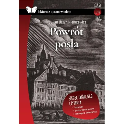 Powr�t pos�a. Lektura z opracowaniem - Julian Ursyn Niemcewicz