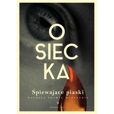 �piewaj�ce piaski. Wiersze prawie wszystkie. Tom 2 - Agnieszka Osiecka