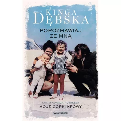 Porozmawiaj ze mn� - Kinga D�bska
