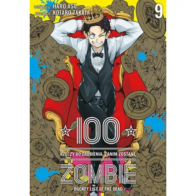 100 rzeczy do zrobienia, zanim zostan� zombie. Tom 9 - Haro Aso, Koutarou Takata