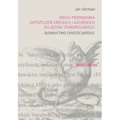 Drogi przenikania zapo�ycze� greckich i �acinskich - Jan German
