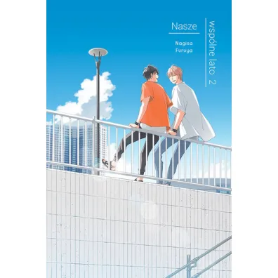 Nasze wsp�lne lato. Tom 2 - Nagisa Furuya
