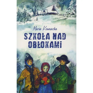Szko�a nad ob�okami - Maria Kownacka
