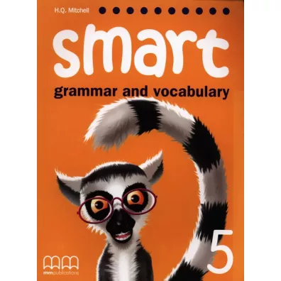 Smart. Grammar and Vocabulary 5. Student's Book - H. Q. Mitchell