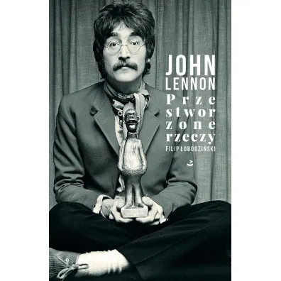 Przestworzone rzeczy - John Lennon