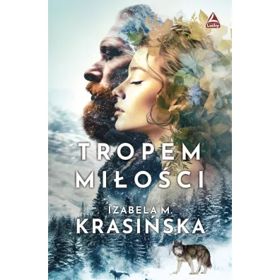 Tropem mi�o�ci - Izabela M. Krasi�ska