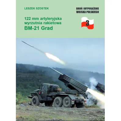 122 mm artyleryjska wyrzutnia rakietowa BM-21 Grad - Leszek Szostek