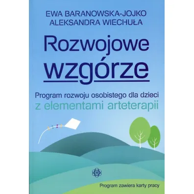 Rozwojowe wzg�rze - Ewa Baranowska-Jojko, Aleksandra Wiechu�a