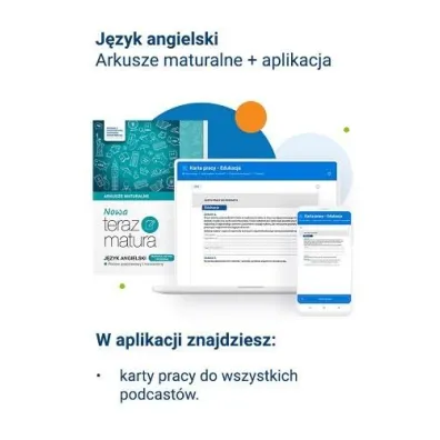 Nowa Teraz matura. J�zyk angielski. Arkusze maturalne. Poziom podstawowy i rozszerzony. Do matury 2026