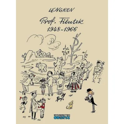 Prof. Filutek 1948-1966. Profesor Filutek. Tom 1 - Zbigniew Lengren