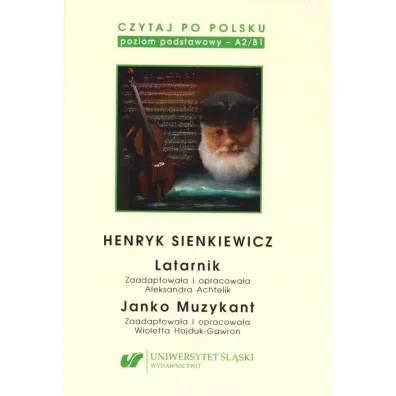 Henryk Sienkiewicz: Latarnik, Janko Muzykant. Czytaj po polsku. Tom 2