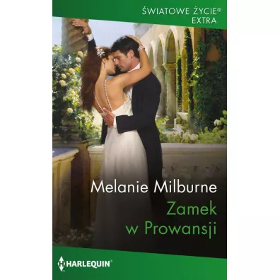Zamek w Prowansji - Melanie Milburne