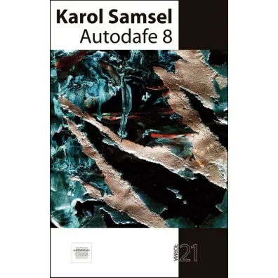 Autodafe 8 - Karol Samsel