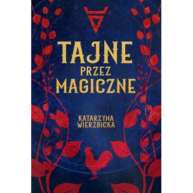 Tajne przez magiczne - Katarzyna Wierzbicka
