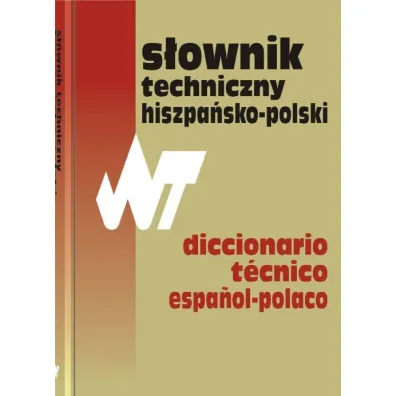S�ownik techniczny hiszpa�sko-polski. Wydanie 3