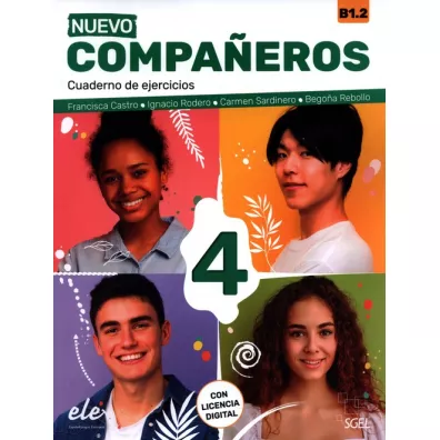 Companeros 4 Nuevo. B1.2. �wiczenia - Carmen Sardinero Francos, Begona Rebollo, Francisca Castro Viudez, Ignacio Rodero Diez